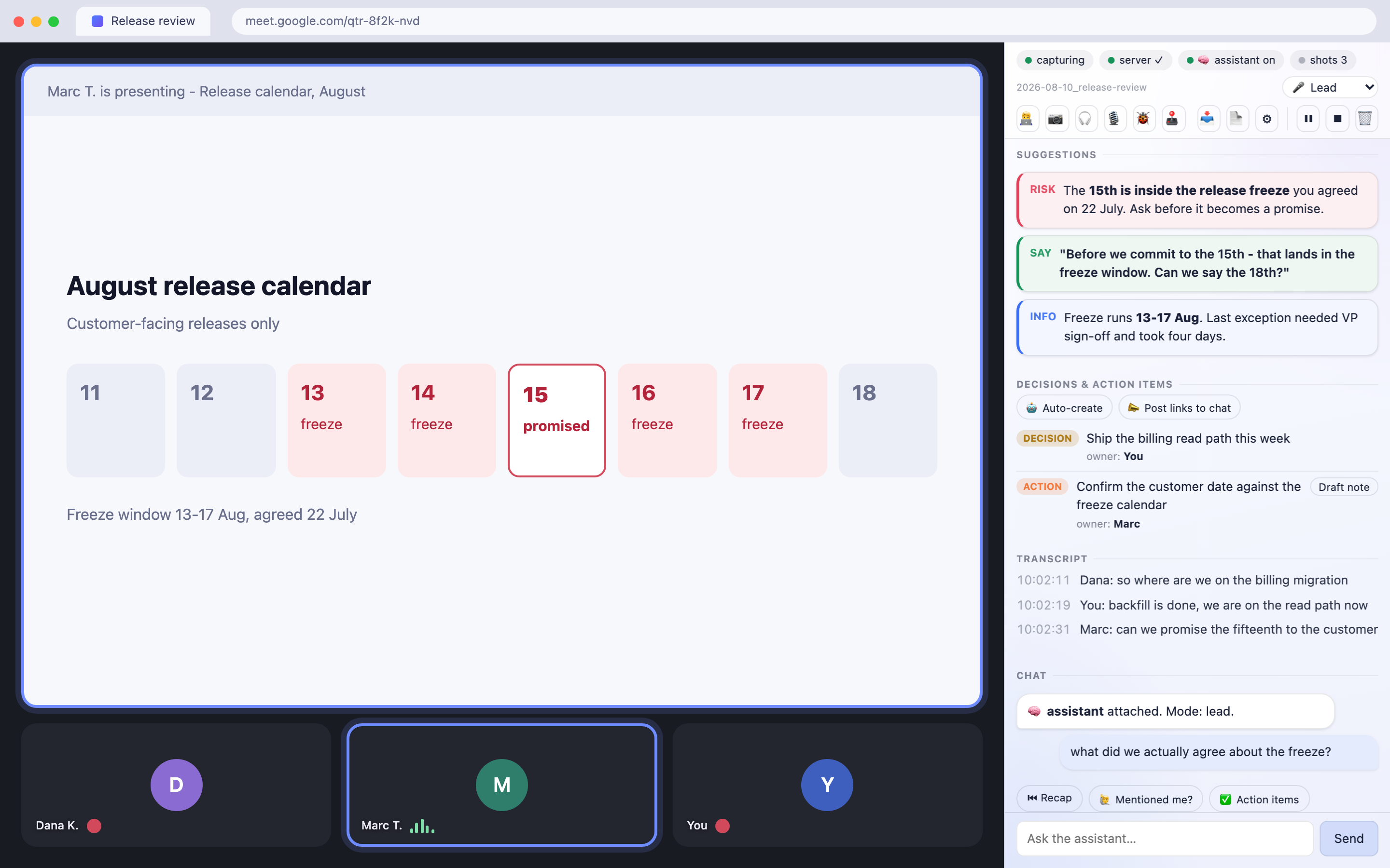 The call with a shared screen: an August calendar with the 13th to 17th marked as a freeze and the 15th marked promised, and beside it the panel flagging that the promised date sits inside the freeze.